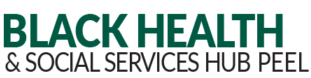 Black Health and Social Services Hub Peel